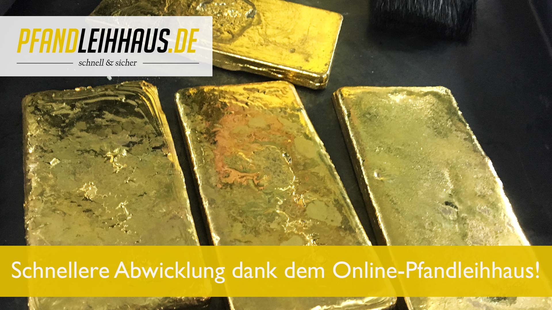 Schnellere Abwicklung dank dem Online-Pfandleihhaus!