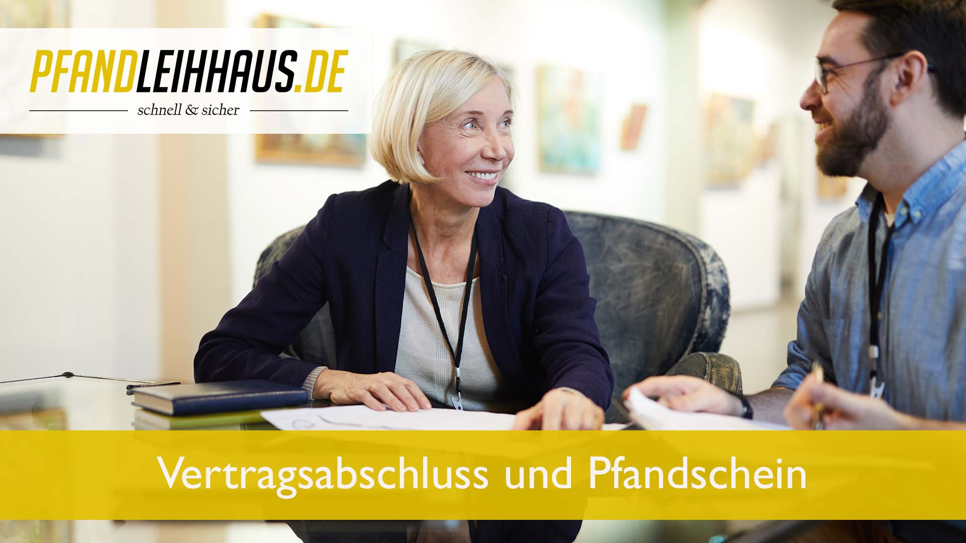 Vertragsabschluss und Pfandschein?