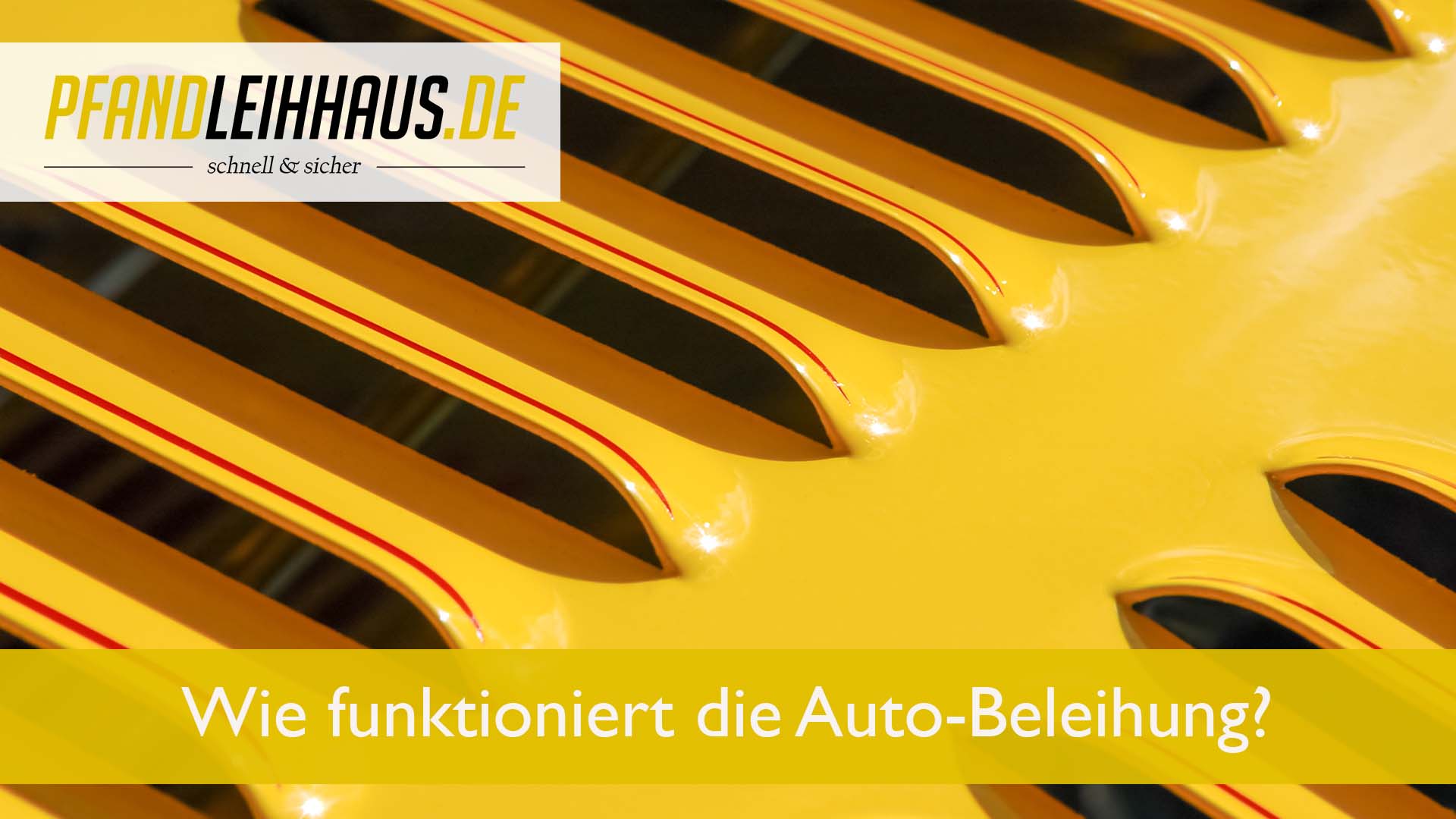 Wie funktioniert die Auto-Beleihung?