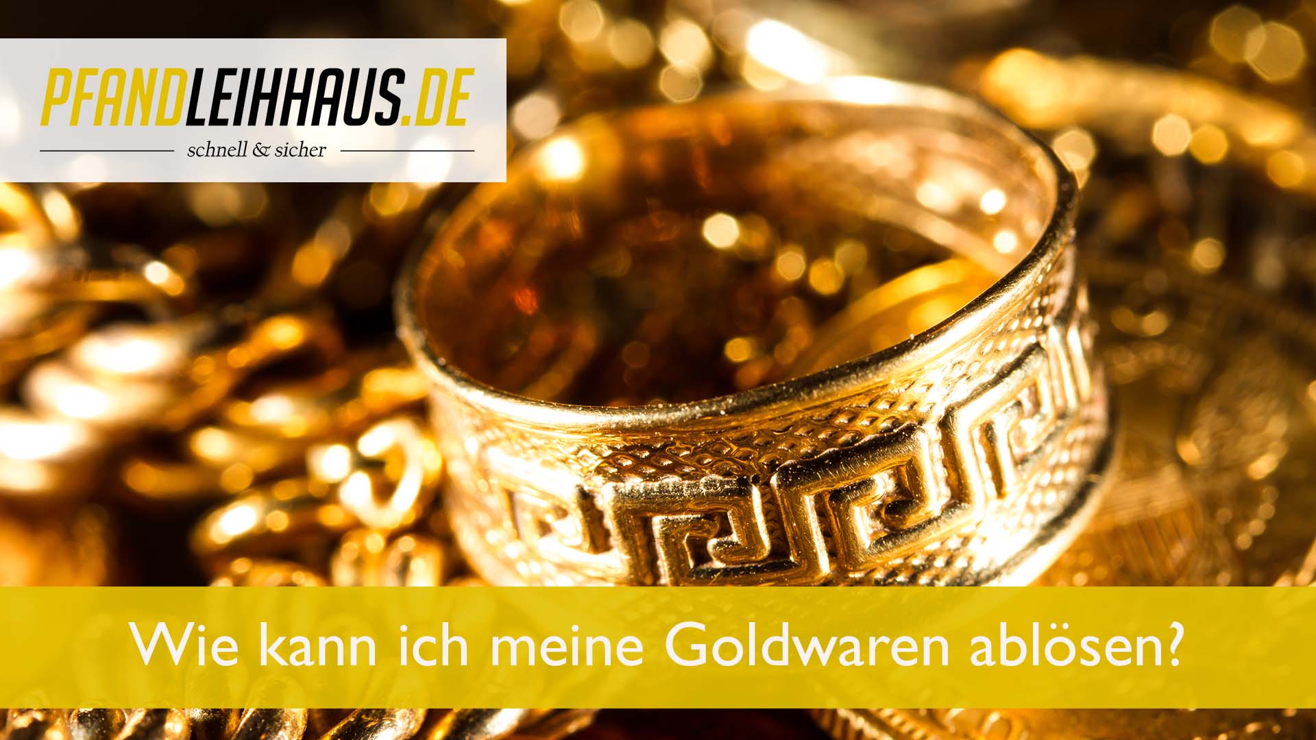 Wie kann ich meine Goldwaren ablösen?