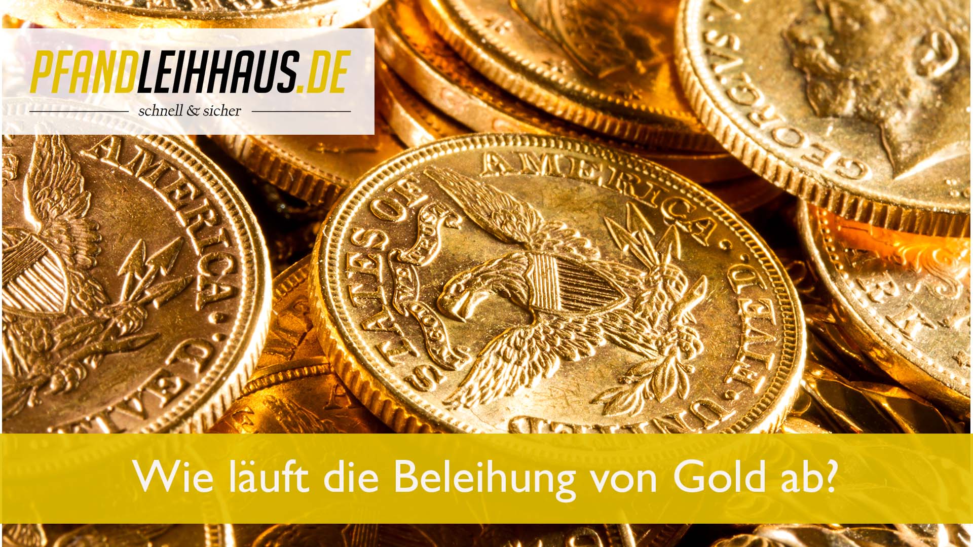 Wie läuft die Beleihung von Gold ab